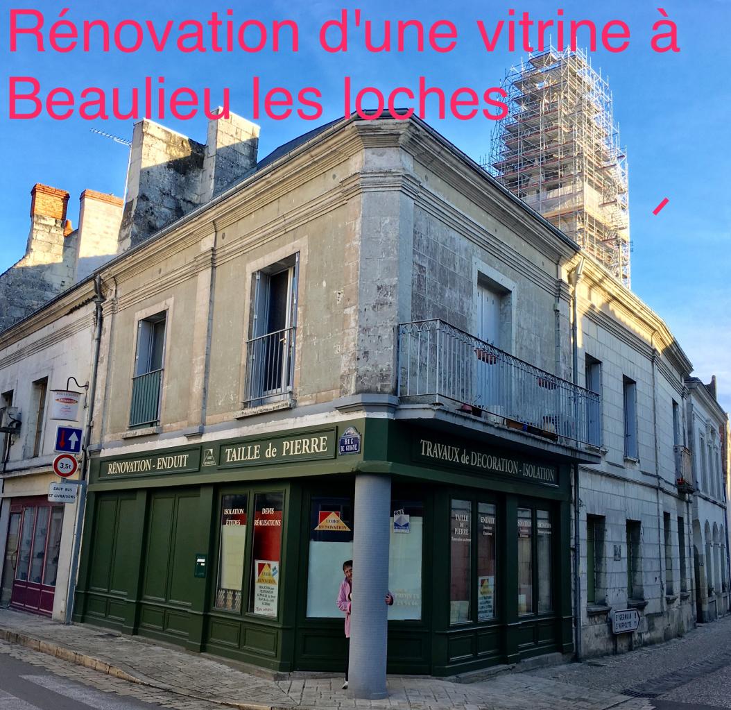 Rénovation vitrine à Beaulieu les Loches